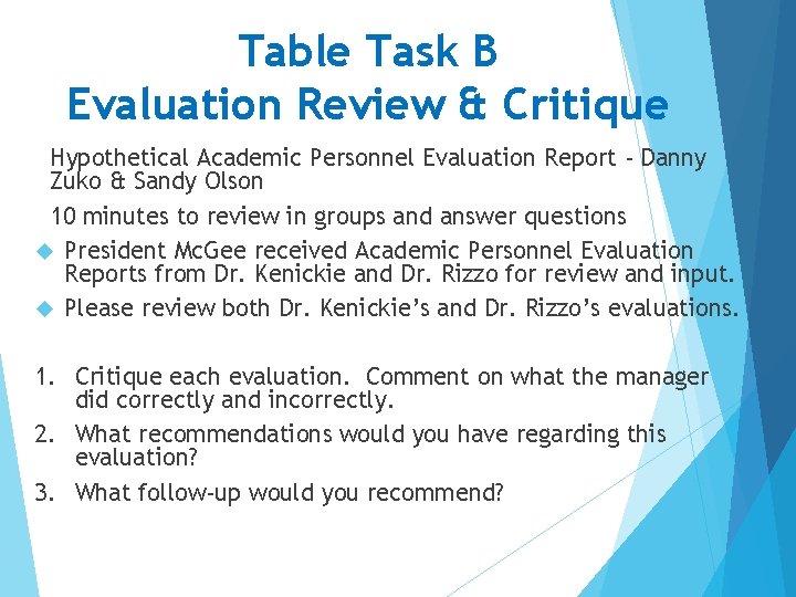 Table Task B Evaluation Review & Critique Hypothetical Academic Personnel Evaluation Report - Danny