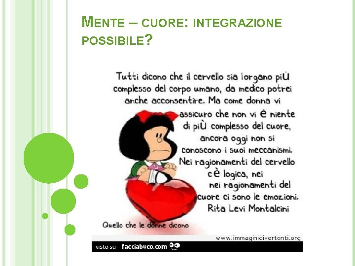 MENTE – CUORE: INTEGRAZIONE POSSIBILE? 