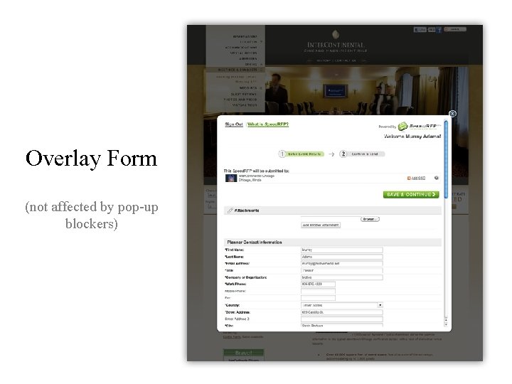 Overlay Form (not affected by pop-up blockers) 