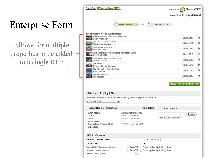Enterprise Form Allows for multiple properties to be added to a single RFP 