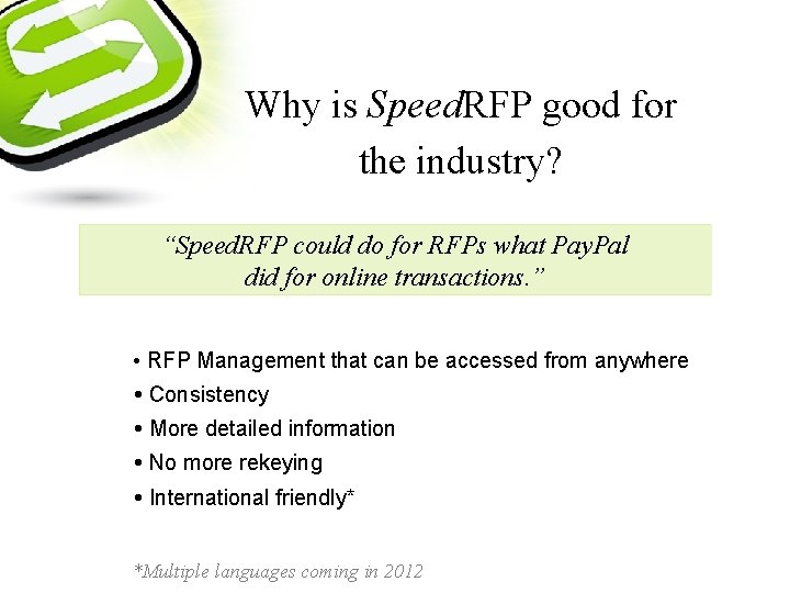 Why is Speed. RFP good for the industry? “Speed. RFP could do for RFPs