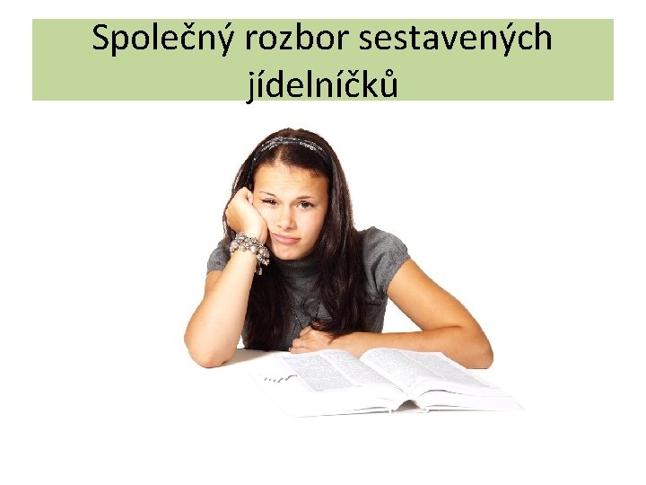 Společný rozbor sestavených jídelníčků 