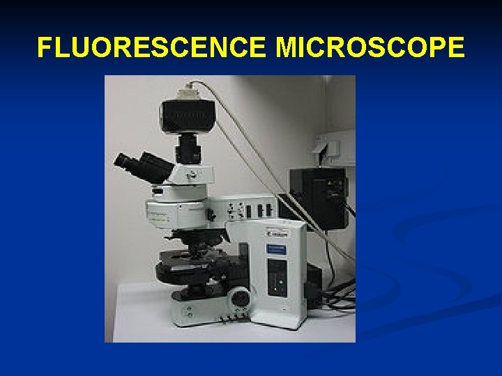 FLUORESCENCE MICROSCOPE 