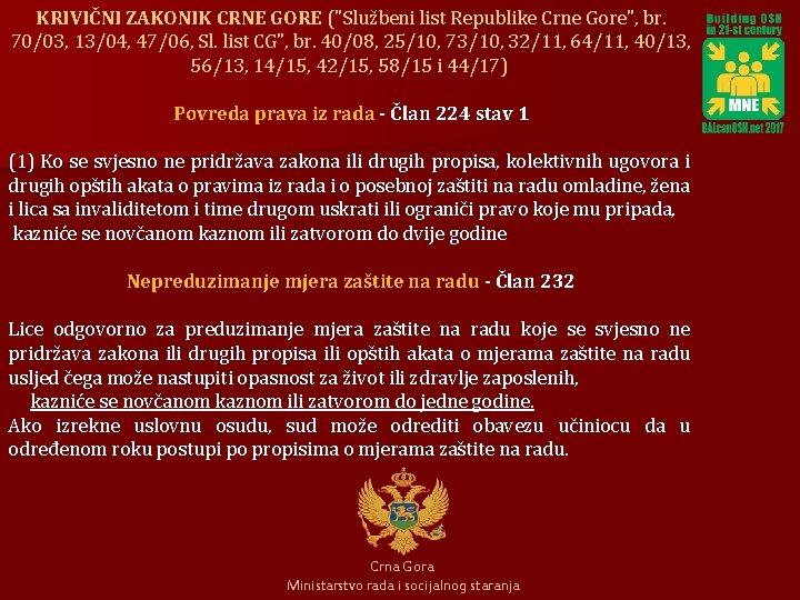 KRIVIČNI ZAKONIK CRNE GORE ("Službeni list Republike Crne Gore", br. 70/03, 13/04, 47/06, Sl.