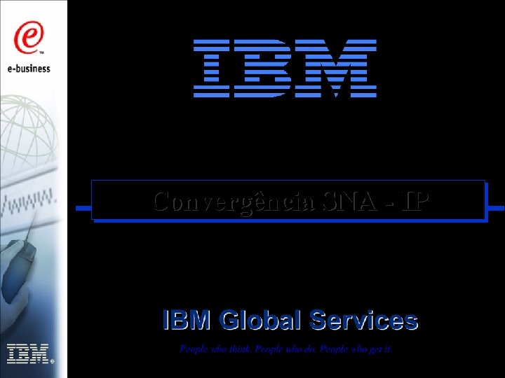 Convergência SNA - IP 