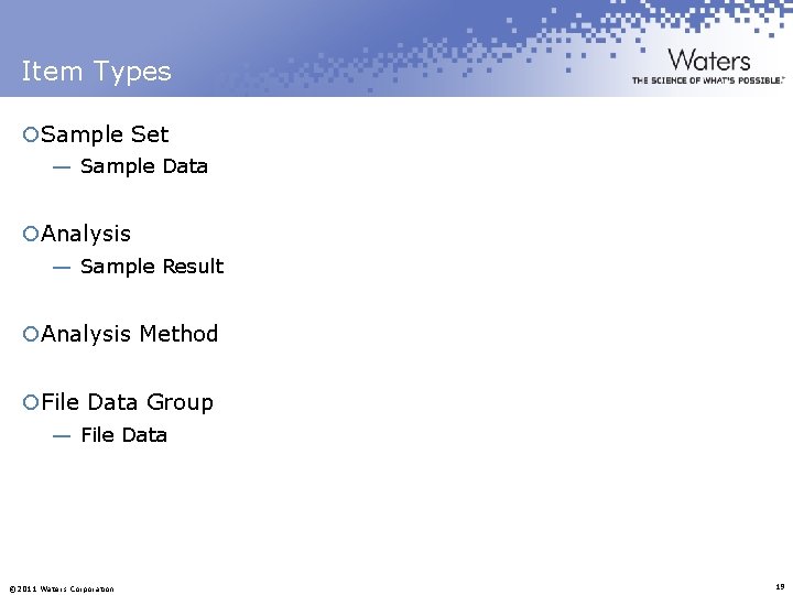 Item Types ¡Sample Set — Sample Data ¡Analysis — Sample Result ¡Analysis Method ¡File