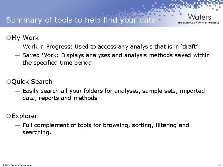 Summary of tools to help find your data ¡My Work — Work in Progress: