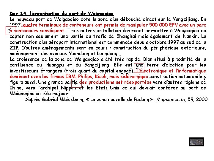 Doc 14. l’organisation du port de Waigaoqiao Le nouveau port de Waigaoqiao dote la