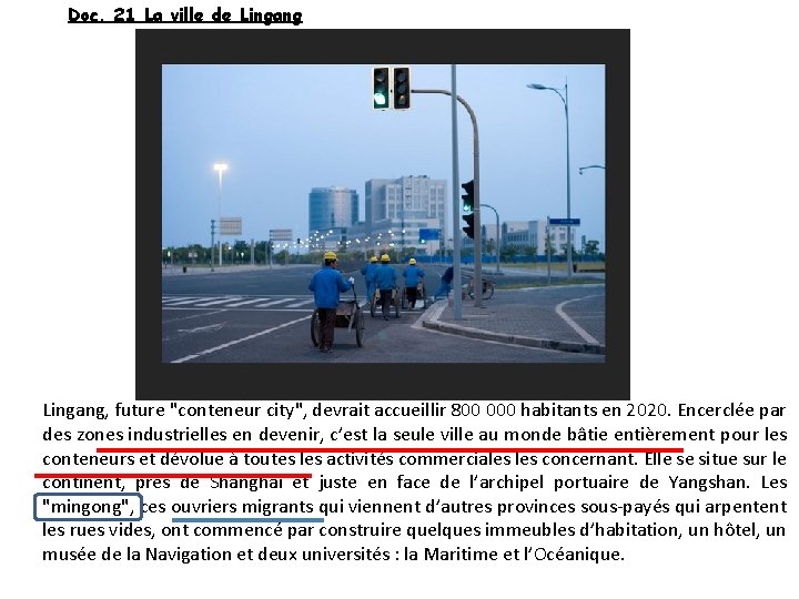Doc. 21 La ville de Lingang, future "conteneur city", devrait accueillir 800 000 habitants