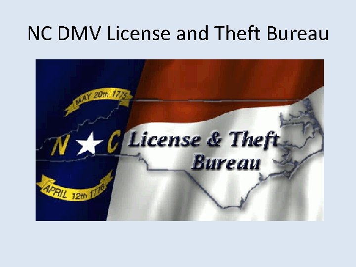 NC DMV License and Theft Bureau 