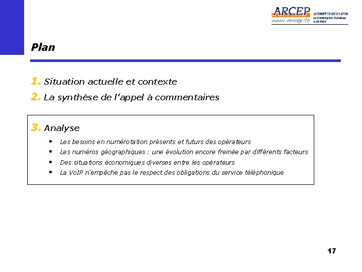 Plan 1. Situation actuelle et contexte 2. La synthèse de l’appel à commentaires 3.