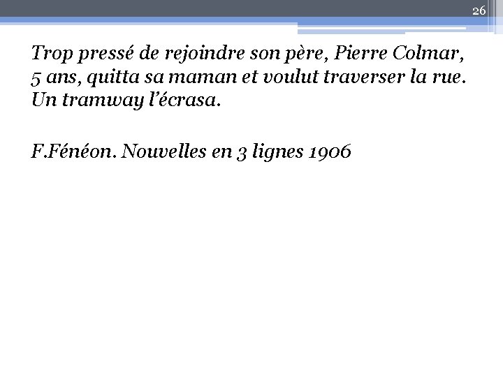 26 Trop pressé de rejoindre son père, Pierre Colmar, 5 ans, quitta sa maman