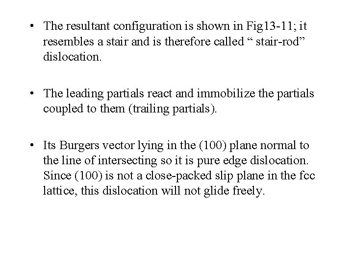  • The resultant configuration is shown in Fig 13 -11; it resembles a