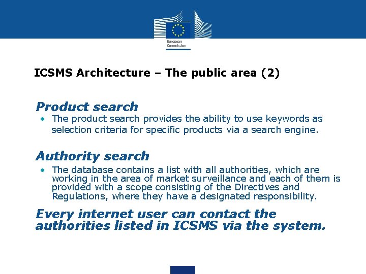 ICSMS Architecture – The public area (2) • Product search • The product search