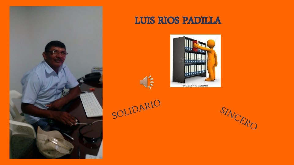 LUIS RIOS PADILLA SO O I R LIDA SIN CER O 