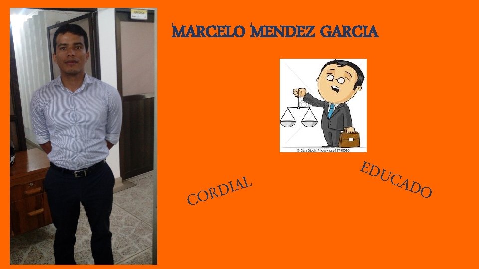 MARCELO MENDEZ GARCIA R O C L A I D EDU CAD O 