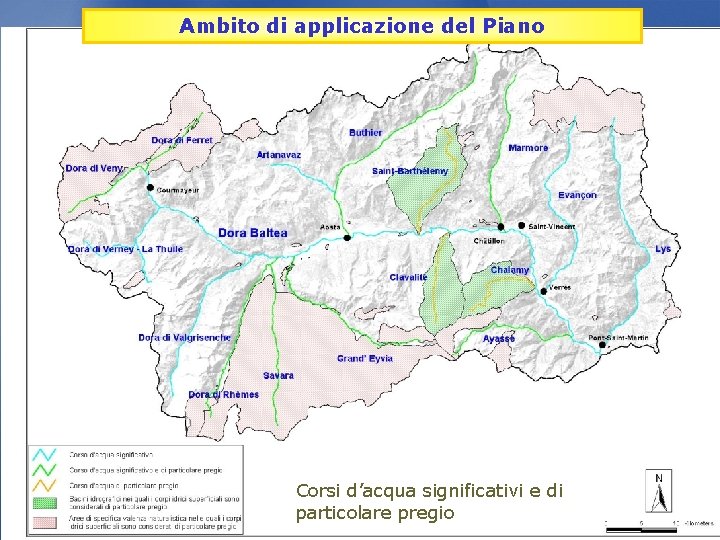 Ambito di applicazione del Piano Corsi d’acqua significativi e di particolare pregio 