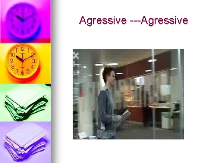 Agressive ---Agressive Agressive ---Agressive