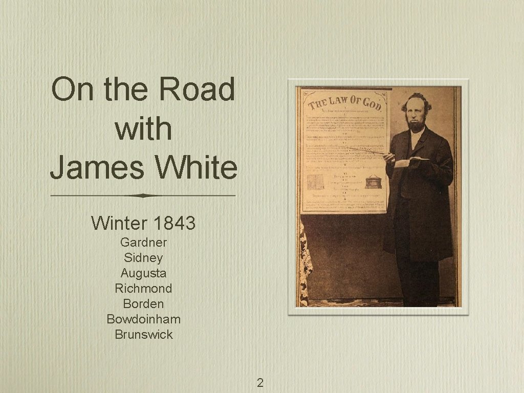 On the Road with James White Winter 1843 Gardner Sidney Augusta Richmond Borden Bowdoinham