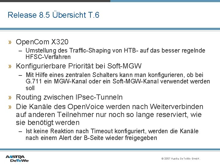 Release 8. 5 Übersicht T. 6 » Open. Com X 320 – Umstellung des