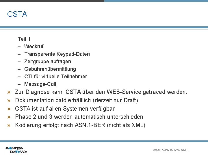 CSTA Teil II – Weckruf – Transparente Keypad-Daten – Zeitgruppe abfragen – Gebührenübermittlung –