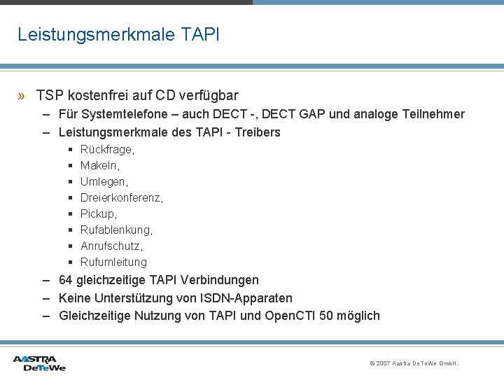 Leistungsmerkmale TAPI » TSP kostenfrei auf CD verfügbar – Für Systemtelefone – auch DECT