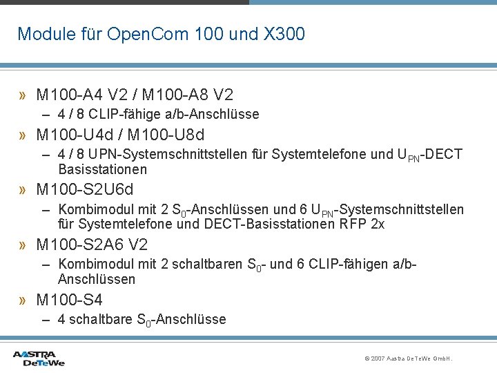 Module für Open. Com 100 und X 300 » M 100 -A 4 V