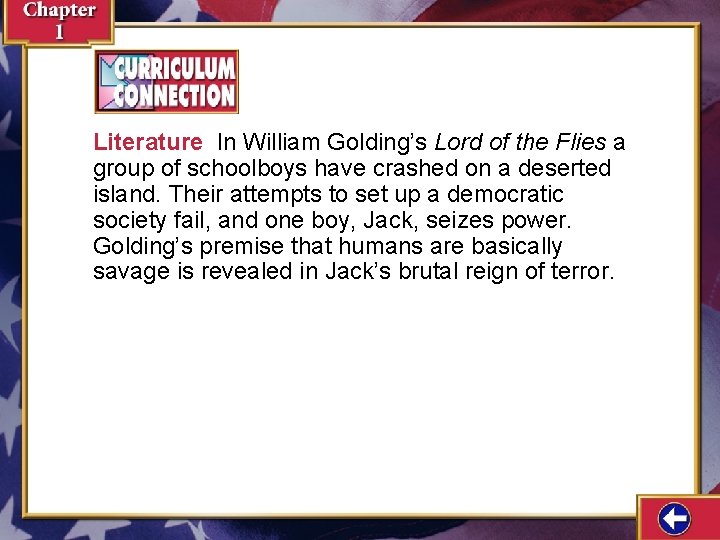 Literature In William Golding’s Lord of the Flies a group of schoolboys have crashed
