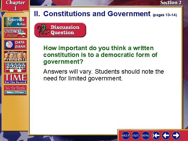 II. Constitutions and Government (pages 13– 14) How important do you think a written