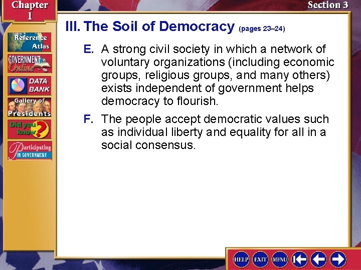 III. The Soil of Democracy (pages 23– 24) E. A strong civil society in