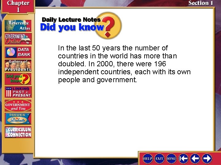 In the last 50 years the number of countries in the world has more