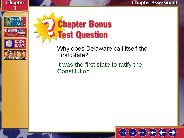 Why does Delaware call itself the First State? It was the first state to