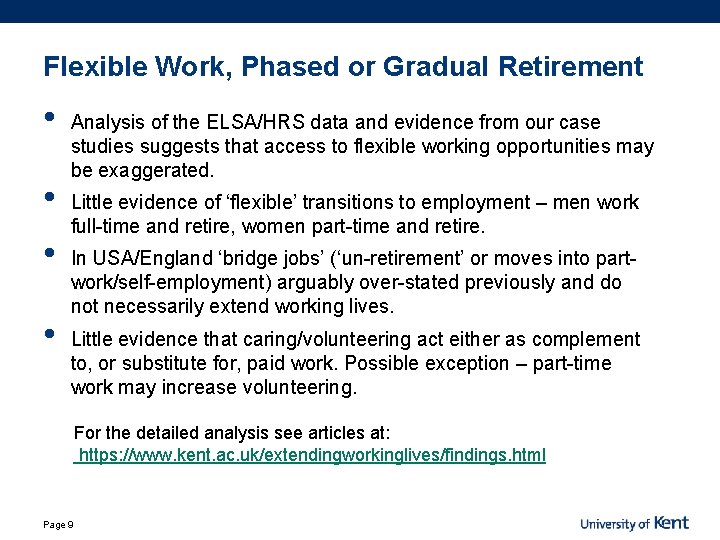 Flexible Work, Phased or Gradual Retirement • • Analysis of the ELSA/HRS data and