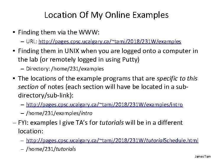 Location Of My Online Examples • Finding them via the WWW: – URL: http: