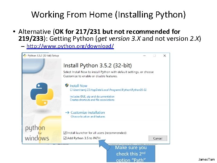 Working From Home (Installing Python) • Alternative (OK for 217/231 but not recommended for