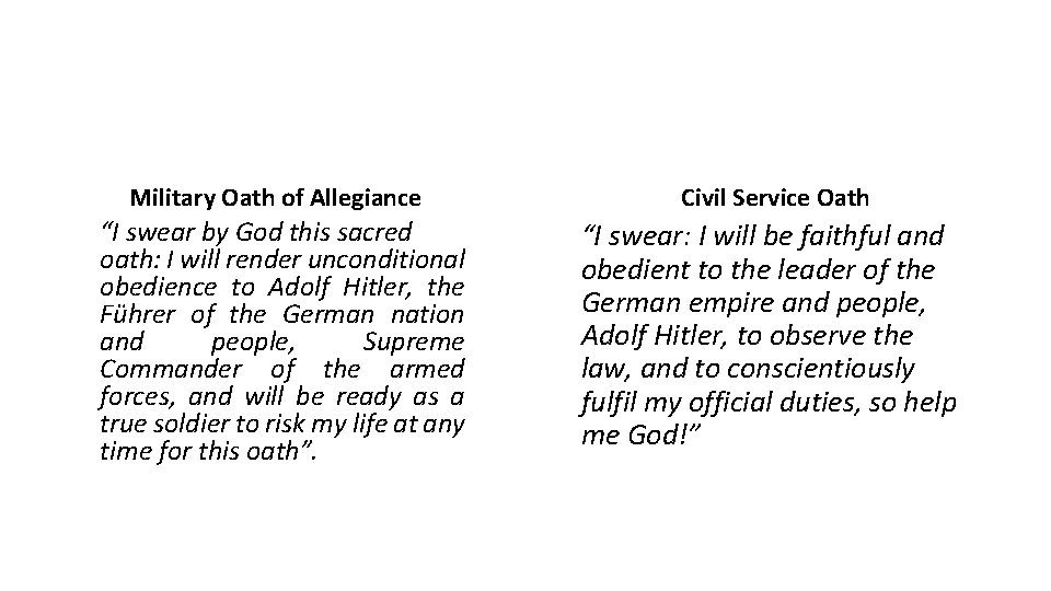 Military Oath of Allegiance Civil Service Oath “I swear by God this sacred oath: