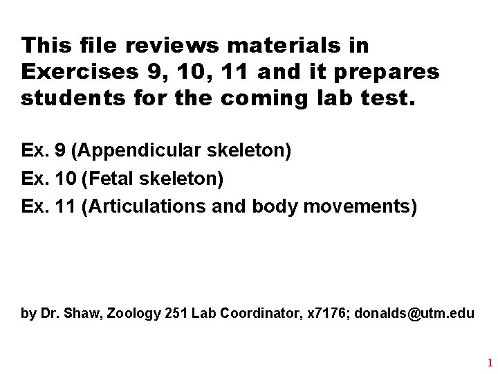 This file reviews materials in Exercises 9, 10, 11 and it prepares students for