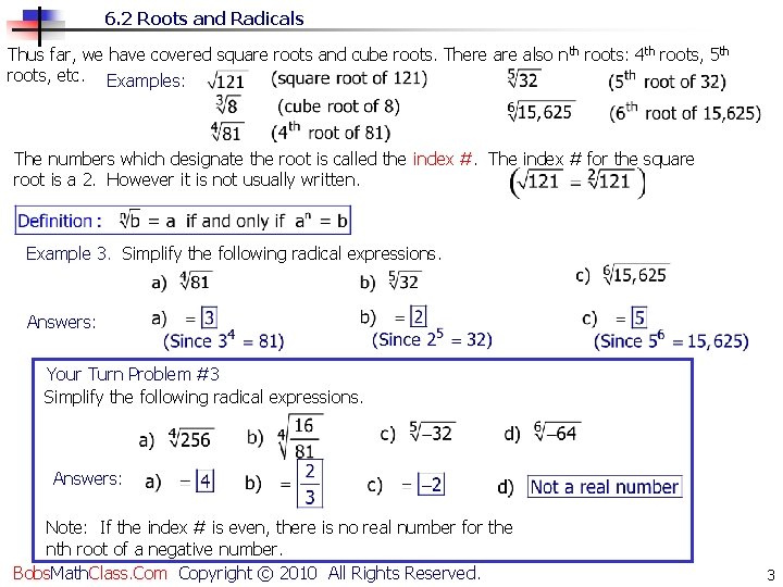 6. 2 Roots and Radicals Thus far, we have covered square roots and cube