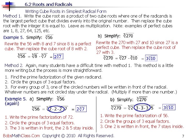 6. 2 Roots and Radicals Writing Cube Roots in Simplest Radical Form Method 1.