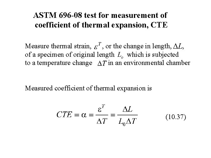 ASTM 696 -08 test for measurement of coefficient of thermal expansion, CTE Measure thermal
