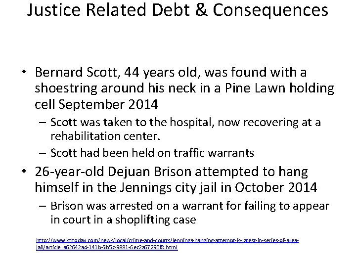 Justice Related Debt & Consequences • Bernard Scott, 44 years old, was found with