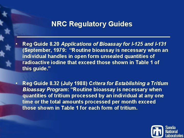 NRC Regulatory Guides • Reg Guide 8. 20 Applications of Bioassay for I-125 and