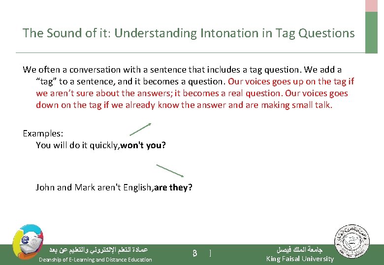 The Sound of it: Understanding Intonation in Tag Questions We often a conversation with