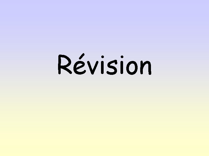 Révision 