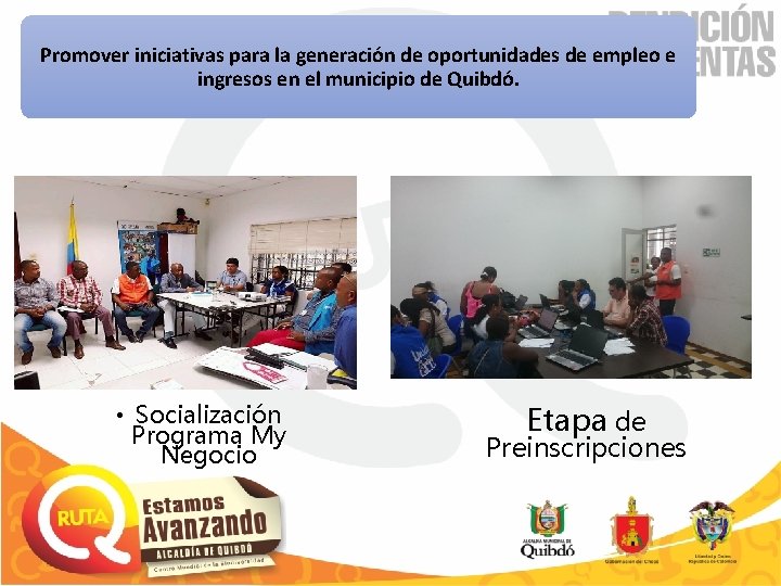 Promover iniciativas para la generación de oportunidades de empleo e ingresos en el municipio