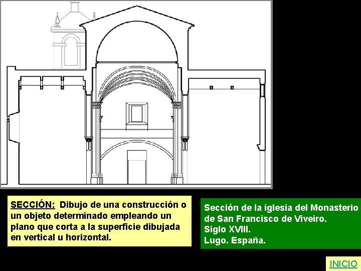 SECCIÓN: Dibujo de una construcción o un objeto determinado empleando un plano que corta