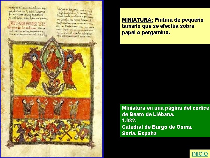 MINIATURA: Pintura de pequeño tamaño que se efectúa sobre papel o pergamino. Miniatura en