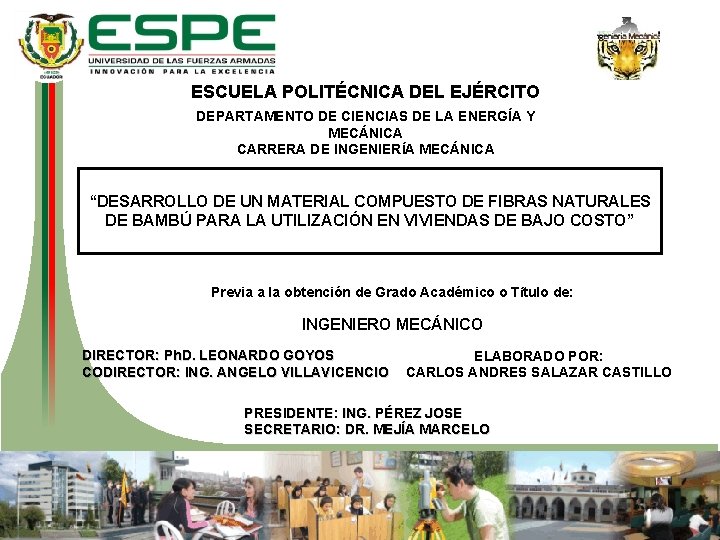 ESCUELA POLITÉCNICA DEL EJÉRCITO DEPARTAMENTO DE CIENCIAS DE LA ENERGÍA Y MECÁNICA CARRERA DE