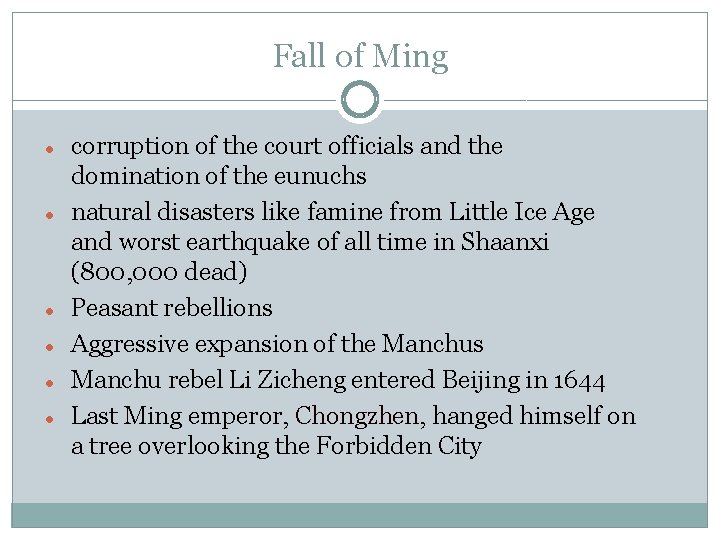 Fall of Ming corruption of the court officials and the domination of the eunuchs