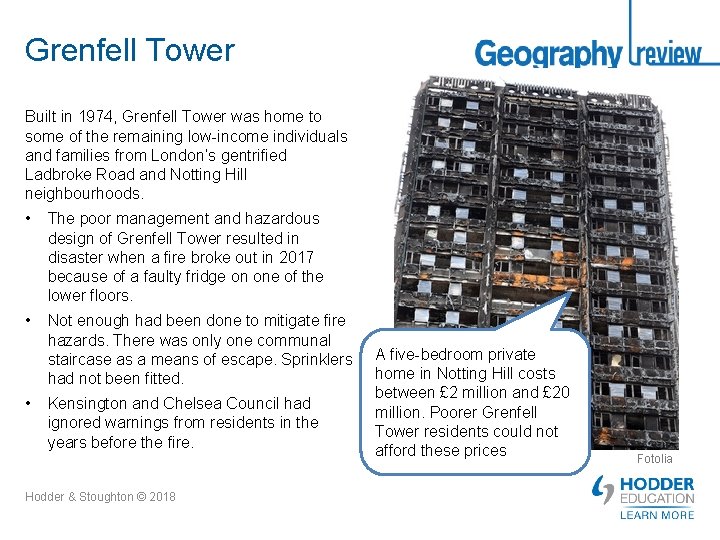 Grenfell Tower Built in 1974, Grenfell Tower was home to some of the remaining